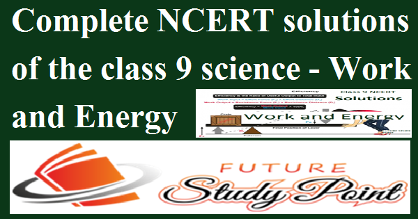 work and energy class 9 science