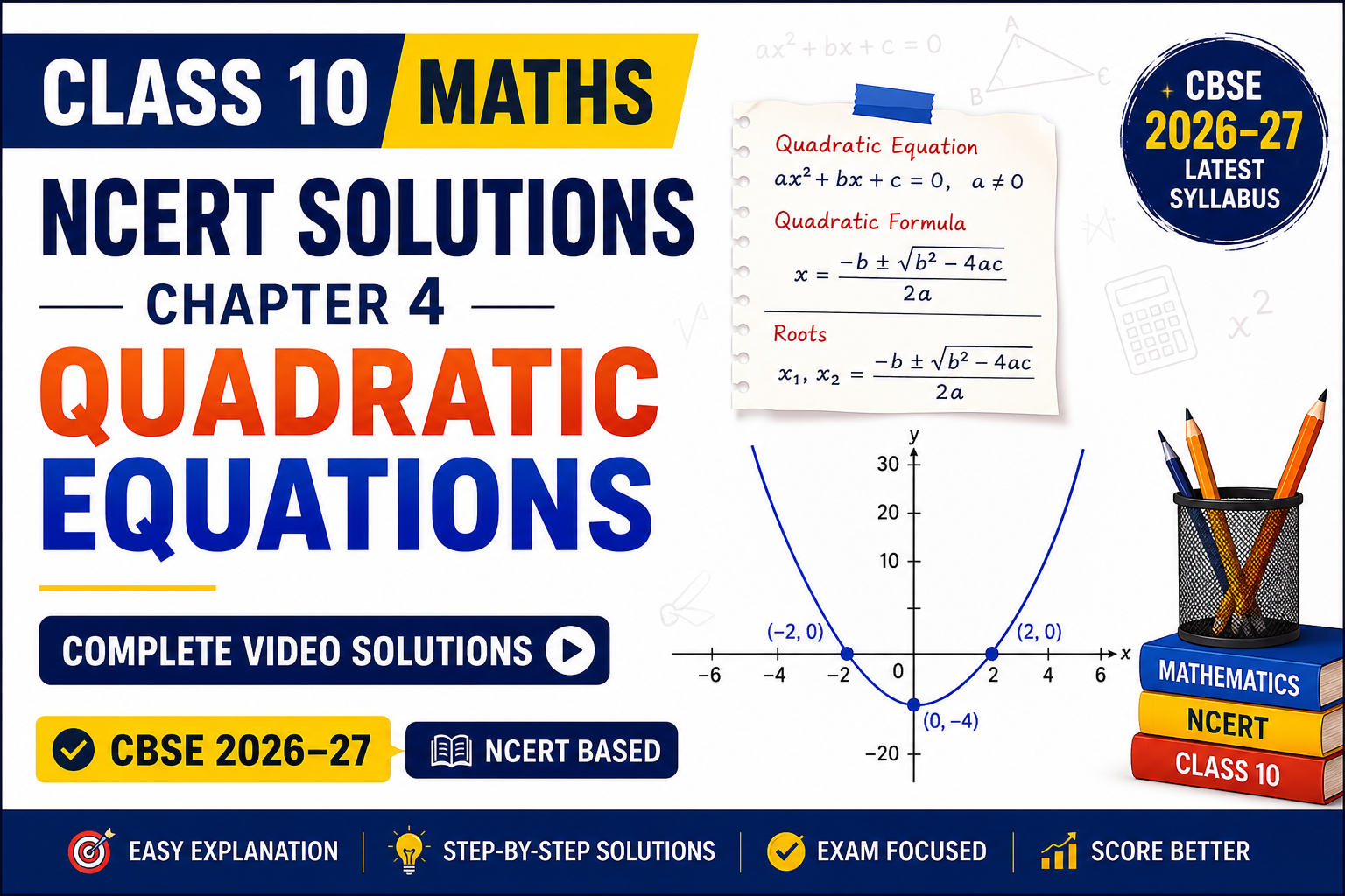 Class 10 Maths NCERT Solutions Chapter 4 Quadratic Equations Complete Video Solutions CBSE 2026–27