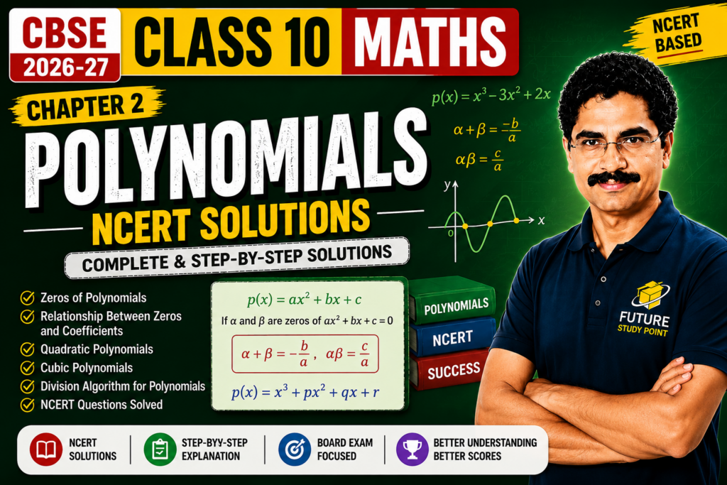 Class 10 Maths Chapter 2 Polynomials