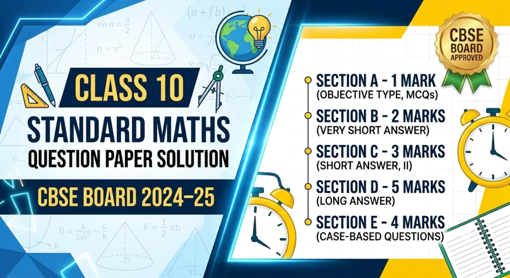 Class 10 Maths standard maths question paper 2024-25 Solution