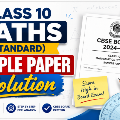Class 10 Maths (Standard) Sample Paper Solution CBSE Board 2024–25